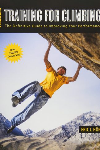 Training for Climbing: The Definitive Guide to Improving Your Performance